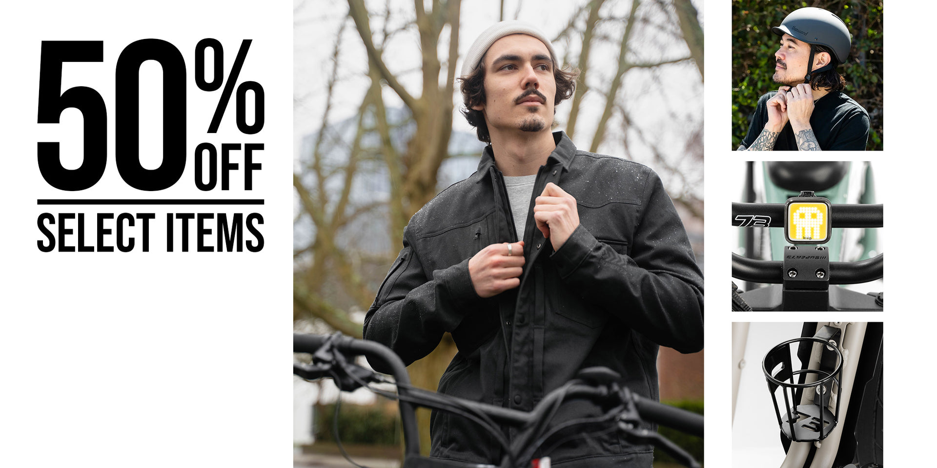 Promotional banner with text '50% Off Select Items' and a person wearing a Super jacket outdoors, a super73 bike LED and a Super 73 Cup Holder.